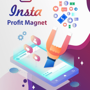 Insta Profit Magnet – Grow Your Instagram and Make More Sales